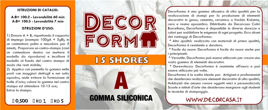 DECOR FORMA GOMMA SILICONICA A+B 15 SHORES